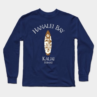 Hanalei Bay Kauai Hawaii Vintage Surfboard Plumeria Long Sleeve T-Shirt